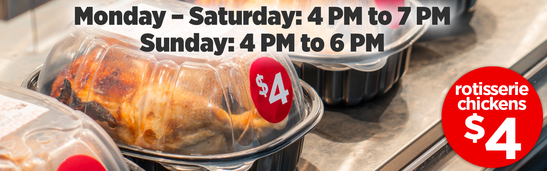 Rotisserie Chicken Happy Hour $4