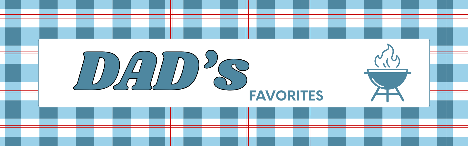 Dad's Favorites